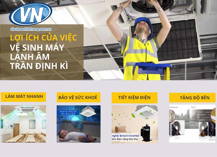 Lợi ích của việc vệ sinh điều hòa âm trần định kỳ